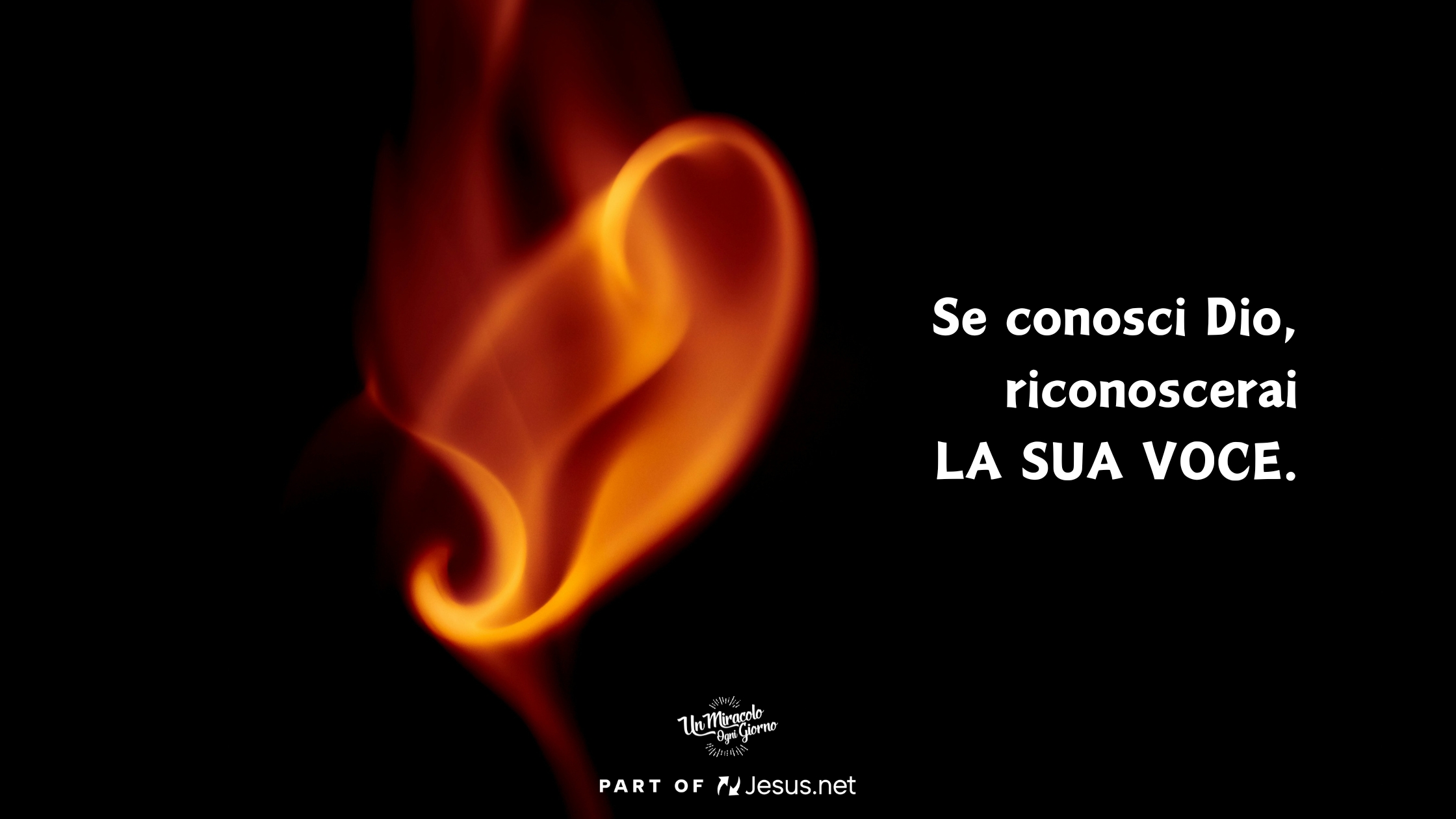 Riconoscerai la Sua voce
